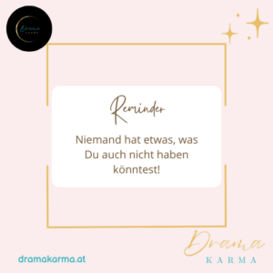Reminder-Erinnerung_Eifersucht und Neid Zitat-Niemand-hat-etwas-was-du-nicht-auch-haben-könntest