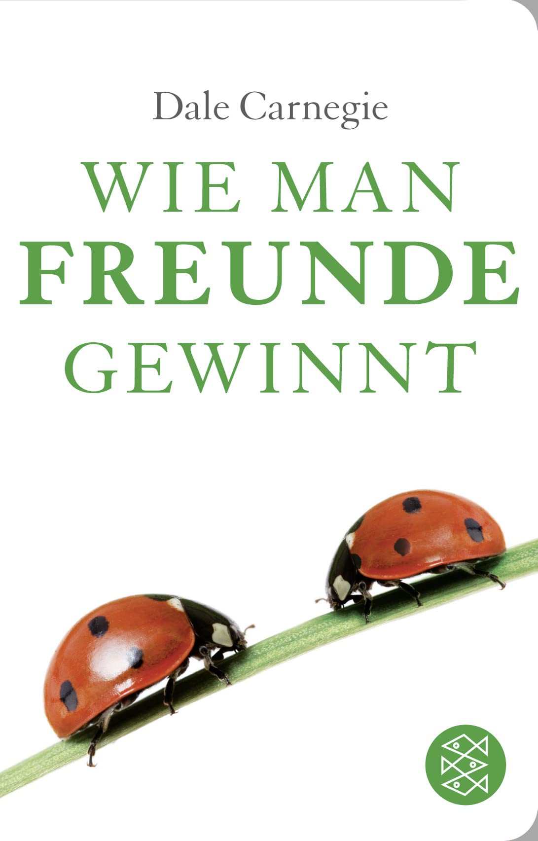 Wie man Freunde gewinnt: Die Kunst, beliebt und einflussreich zu werden